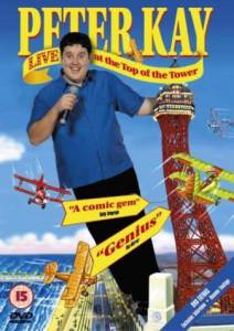 Peter Kay: Live at the Top of the Tower () (2000)