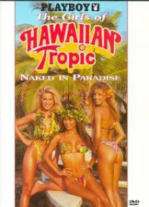 Playboy: The Girls of Hawaiian Tropic, Naked in Paradise () (1995)