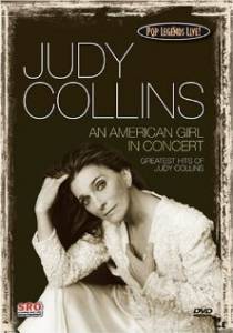 Pop Legends Live: Judy Collins - An American Girl in Concert () (2005)