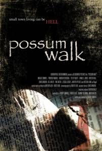 Possum Walk (2010)