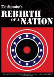 Rebirth of a Nation (2007)