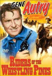 Riders of the Whistling Pines  (1949)