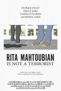 Rita Mahtoubian Is Not A Terrorist (2014)
