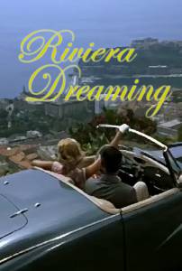 Riviera Dreaming (2015)