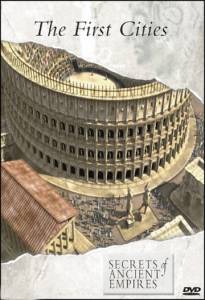 Secrets of Ancient Empires: The First Cities () (2001)