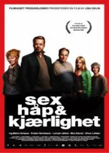 Sex hopp & krlek (2005)