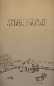 Somewhere in the Midwest (2014)