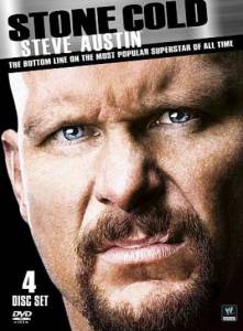 Stone Cold Steve Austin: The Bottom Line on the Most Popular Superstar of All Time () (2011)