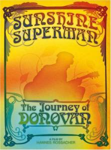 Sunshine Superman: The Journey of Donovan () (2008)
