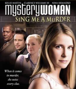 Mystery Woman: Sing Me a Murder () (2005)