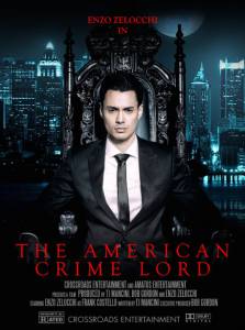 The American Crime Lord (2016)