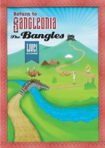 The Bangles Return to Bangleonia () (2007)