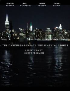 The Darkness Beneath the Flashing Lights (2014)