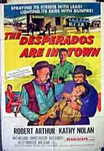 The Desperados Are in Town (1956)