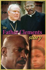 The Father Clements Story () (1987)