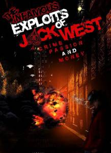 The Infamous Exploits of Jack West (2011)