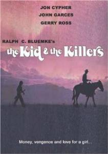 The Kid and the Killers (1974)