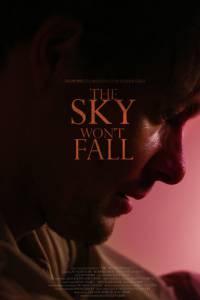 The Sky Won't Fall (2014)