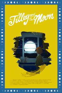 Tilley and the Moon (2015)