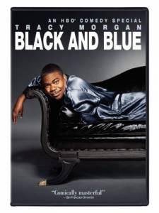 Tracy Morgan: Black and Blue () (2010)