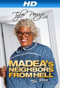 Tyler Perry's Madea's Neighbors From Hell (2014)