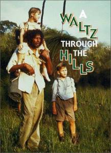 A Waltz Through the Hills () (1988)