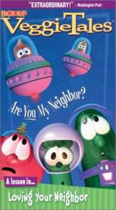 VeggieTales: Are You My Neighbor? () (1995)
