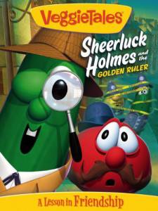 VeggieTales: Sheerluck Holmes and the Golden Ruler () (2006)