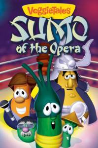 VeggieTales: Sumo of the Opera () (2004)