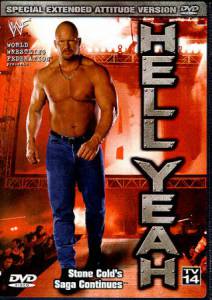 WWE: Hell Yeah - Stone Cold's Saga Continues () (1999)